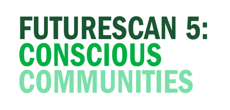 Green text says 'Futurescan 5: Conscious Communities'